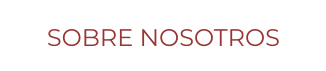 SOBRE NOSOTROS