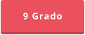 9 Grado