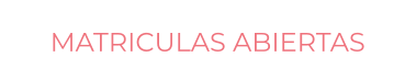 MATRICULAS ABIERTAS
